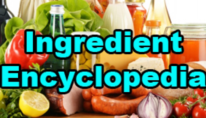 Ingredient Encyclopedia