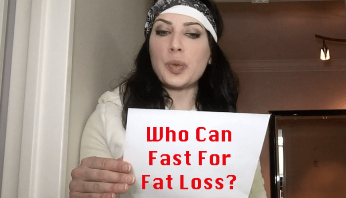 Who Can Fast for Fat Loss?