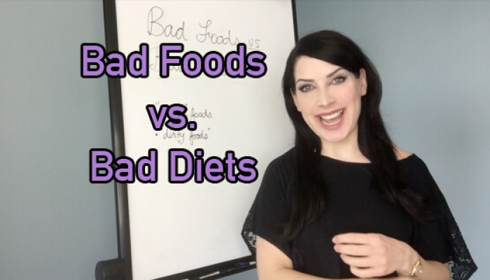 Bad Foods vs Bad Diets