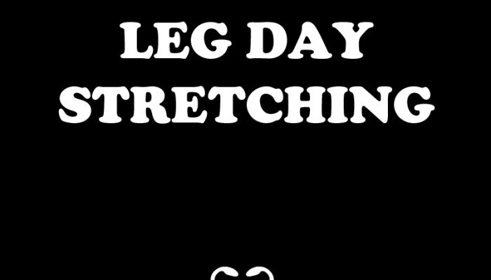 Leg Day Stretching