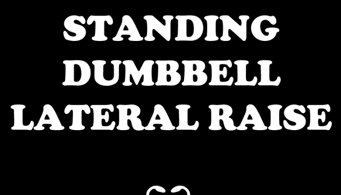 Standing Dumbbell Lateral Raise