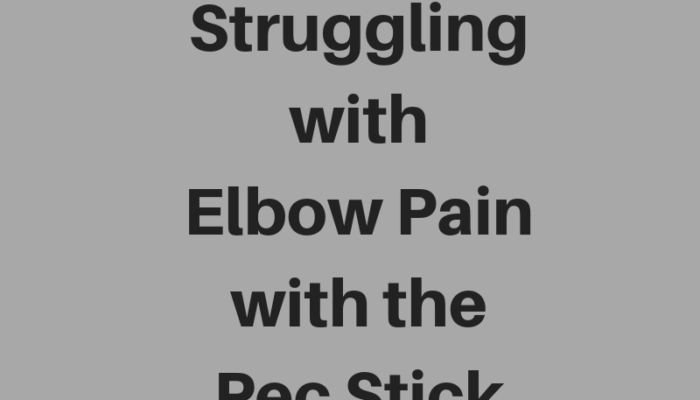 Struggling with Elbow Pain with the Pec Stick